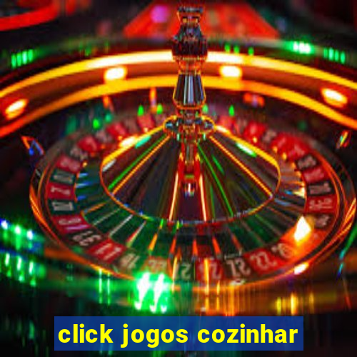 click jogos cozinhar